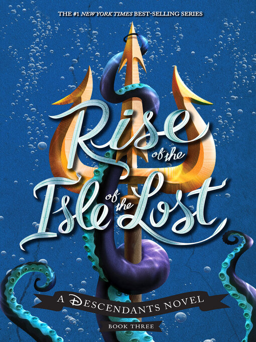 Title details for Rise of the Isle of the Lost by Melissa de la Cruz - Available